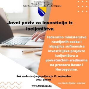 Javni poziv za prijave za sufinansiranje investicijskih projekata iseljeništva u povratničkim sredinama na prostoru Bosne i Hercegovine
