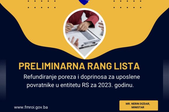 PRELIMINARNA LISTA KORISNIKA – Javni poziv za refundiranje troškova poreza i doprinosa za uposlene povratnike na području entiteta Republika Srpska u 2023. godini