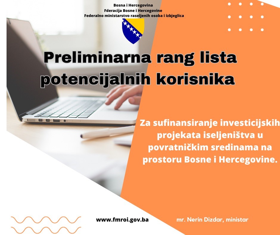 Preliminarna rang lista aplikanata po osnovu Javnog poziva za podnošenje prijava za sufinansiranje investicijskih projekata iseljeništva u povratničkim sredinama na prostoru Bosne i Hercegovine