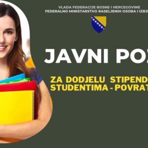 Preliminarna rang lista studenata po Javnom pozivu za dodjelu stipendija studentima povratnicima na području države Bosne i Hercegovine za akademsku 2023/2024 godinu