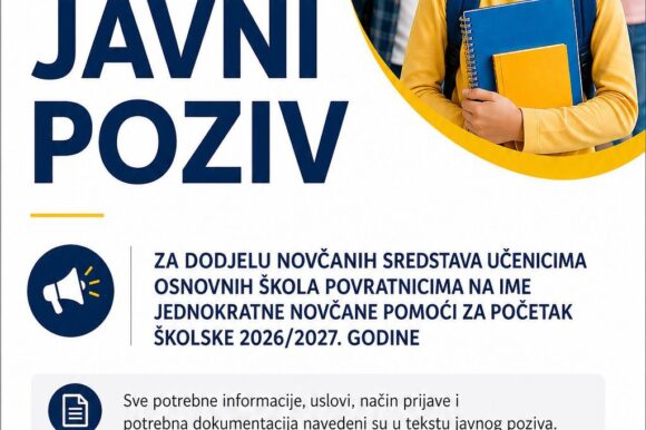 Javni poziv za dodjelu novčanih sredstava učenicima osnovnih škola povratnicima na ime jednokratne novčane pomoći za početak školske godine za 2026/2027 godinu