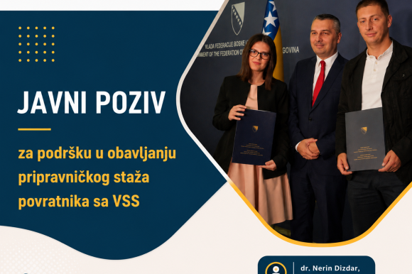 Javni poziv za podršku u obavljanju pripravničkog staža povratnika sa VSS Javni poziv za podršku u obavljanju pripravničkog staža povratnika sa VSS